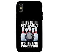 It's Not My Fault It's The Lane Conditions Bowling Bowler Case for iPhone X/XS