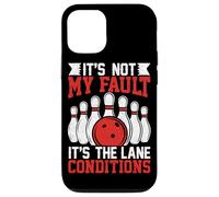 It's Not My Fault It's The Lane Conditions Case for iPhone 12/12 Pro