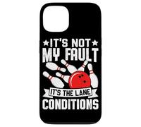 It's Not My Fault It's The Lane Conditions Case for iPhone 13