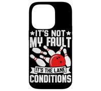 It's Not My Fault It's The Lane Conditions Case for iPhone 14 Pro