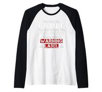 It's Not My Fault You Didn't Read The Fine Print Funny Gift Raglan Baseball Tee