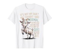 Its Not My Fault You Thought I was Normal Quote T-Shirt