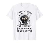 It's Not My Fault You Thought I was Normal That's On You Value Graphic T-Shirt, Men, White, M