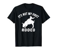 It's Not My First Rodeo - Veteran Cowboy Wisdom T-Shirt