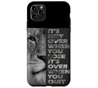It's Not Over When You Lose - Do Not Quit - Sport Motivation Case for iPhone 11 Pro Max