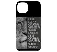It's Not Over When You Lose - Do Not Quit - Sport Motivation Case for iPhone 13