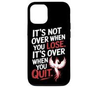 It's Not Over When You Lose Never Give Fitness Up Motivation Case for iPhone 12/12 Pro