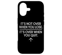 It's Not Over When You Lose Never Give Fitness Up Motivation Case for iPhone 17
