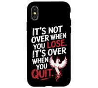 It's Not Over When You Lose Never Give Fitness Up Motivation Case for iPhone X/XS