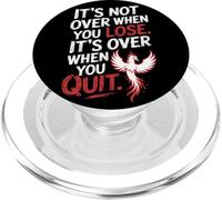 It's Not Over When You Lose Never Give Fitness Up Motivation PopSockets PopGrip for MagSafe