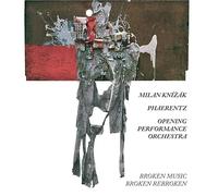 Knizak, Milan / Phaerentz / Opening Peformance Orch – It's Not Quite That Inventive