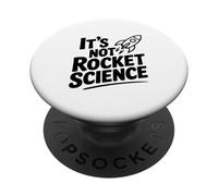 It's Not Rocket Science Funny for Smart People PopSockets Adhesive PopGrip