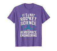 It's Not Rocket Science It's Aerospace Engineering T-Shirt, Men, Purple Heather, Large