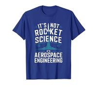 It's Not Rocket Science It's Aerospace Engineering T-Shirt, Men, Royal Blue, X-Large