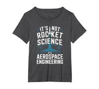 It's Not Rocket Science It's Aerospace Engineering T-Shirt, Women's Plus, Dark Heather Grey, 2X