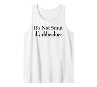 Its Not Smut Its Cliterature Book Lovers Smutty Dark Romance Tank Top