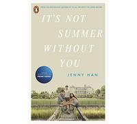 It's Not Summer Without You: Book 2 in the Summer I Turned Pretty Series (Summer Media tie-in)