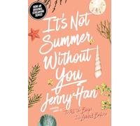 It's Not Summer Without You (Summer I Turned Pretty)