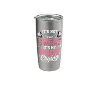 It's Not Sweat It's My Body Crying Stainless Steel Insulated Tumbler