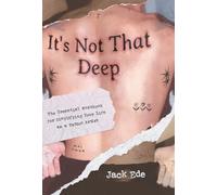It's Not That Deep: The Essential Workbook for Simplifying Your Life as a Tattoo Artist