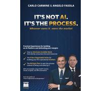 It's Not the AI. It's the Process: Whoever Owns the Process, Owns the Market