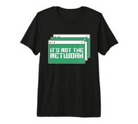It's Not The Network Cybersecurity Expert Network Engineer Premium T-Shirt