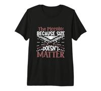 It's not The Size That Matters - Piccolo Flute Premium T-Shirt