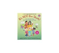 It's Not the Stork!: A Book About Girls, Boys, Babies, Bodies, Families and Friends (Family Library (Paperback))