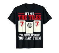 Its Not The Tiles Its How You Play Them Rummikub T-Shirt
