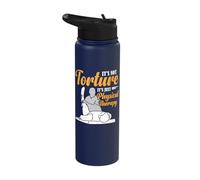 It's Not Torture It's Just Physical Therapy Stainless Steel Insulated Water Bottle