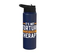 It's Not Torture It's Just Physical Therapy Stainless Steel Insulated Water Bottle