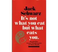 It's Not What You Eat But What Eats You