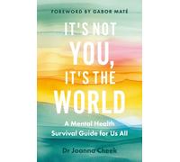 It's Not You, It's the World