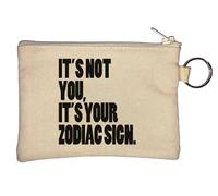 It's Not You It's Your Zodiac Sign Key Chain Coin Purse Beige