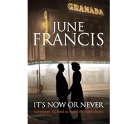 It's Now or Never: A Saga Set in 1950s Liverpool