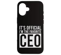 It's Official I'm The Favorite CEO Funny Birthday Case for iPhone 16