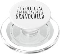 It's Official I'm The Favorite Grandchild Saying PopSockets PopGrip for MagSafe
