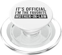 It's Official I'm The Favorite Mother-In-Law Birthday Saying PopSockets PopGrip for MagSafe