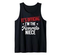 It's Official I'm The Favorite Niece Funny Niece Humor Tank Top