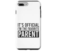 It's Official I'm The Favorite Parent Birthday Saying Case for iPhone 7 Plus/8 Plus