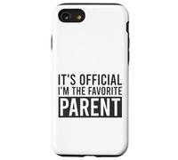 It's Official I'm The Favorite Parent Birthday Saying Case for iPhone SE (2020) / 7/8