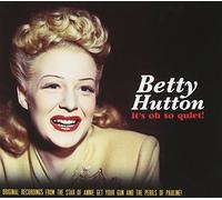 It's Oh So Quiet! by Hutton Betty (2008-10-05)