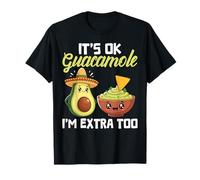 It's OK Guacamole I'm Extra Too Funny Avocado Pun T-Shirt