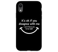 It's Ok If You Disagree With Me Funny Quotes Humour 2024 Case for iPhone XR