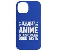 It's Ok If You Don't Like Anime Funny Anime Fan Case for iPhone 14