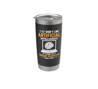 It's ok if You Don't Like Artificial Intelligence Stainless Steel Insulated Tumbler