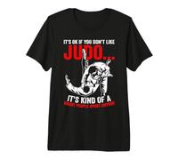 It's ok if You Dont Like Judo - Funny Judo Quotes Premium T-Shirt