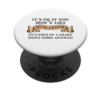It's OK If You Don't Like Mudlarking PopSockets Adhesive PopGrip