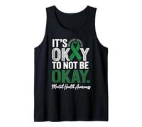 Its OK Not to Be OK Mental Health Awareness Mental Wellness Tank Top