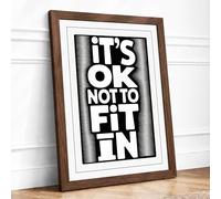 It's OK Not to Fit In Typography Framed Wall Art Print A1 (84.1×59.4cm) Walnut, Wall Decor for Living Room, Bedroom, Office & Home, Ready to Hang, Art Gift